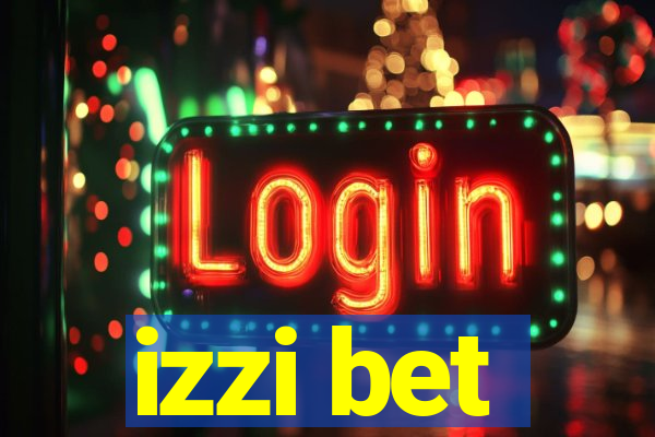 izzi bet